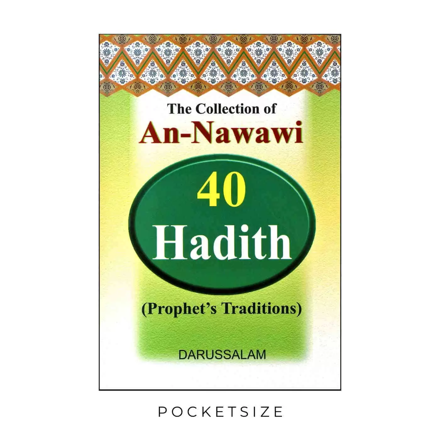 The Collection of An-Nawawi: 40 Hadith