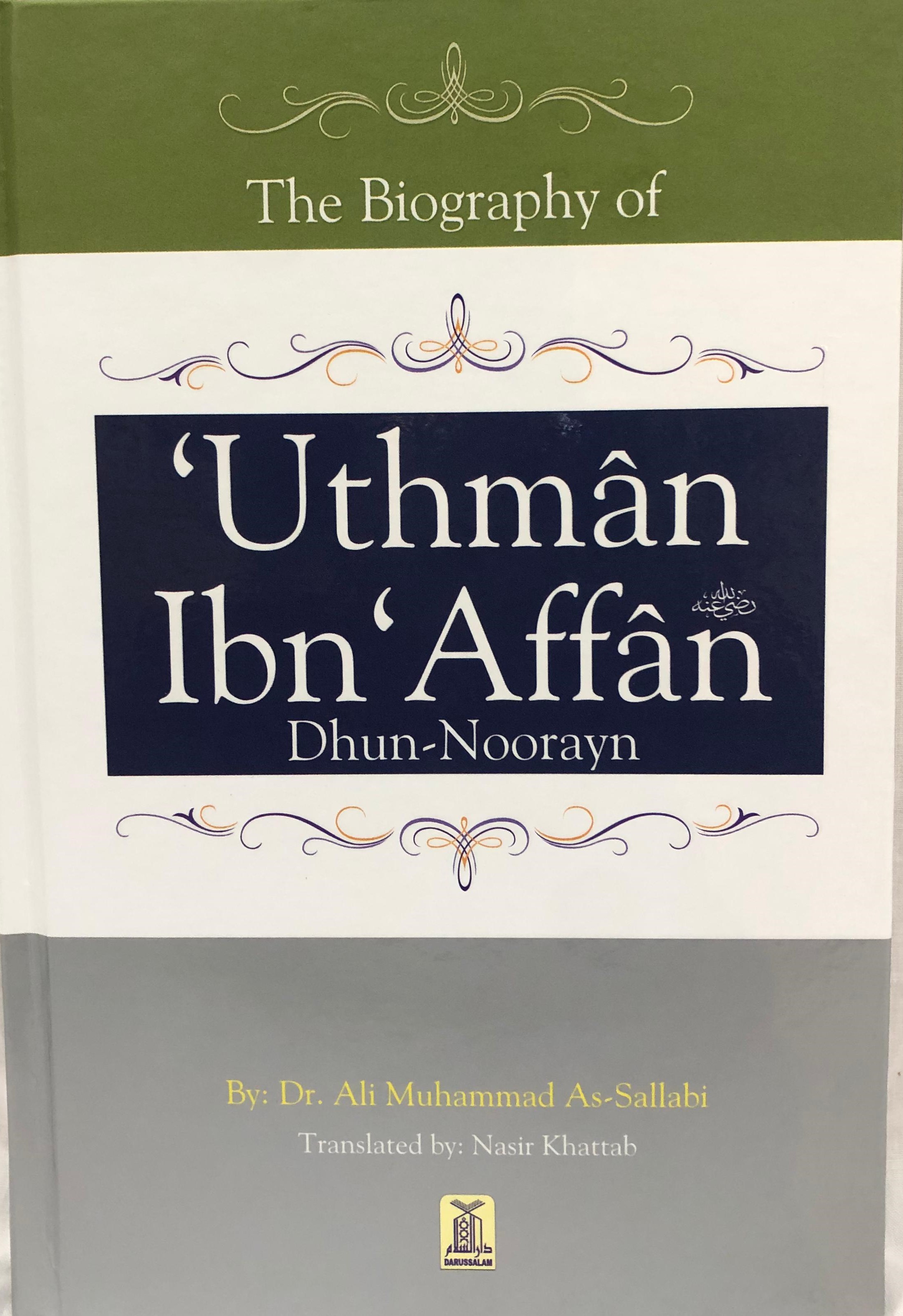 The Biography of Uthman ibn Affan (Local)